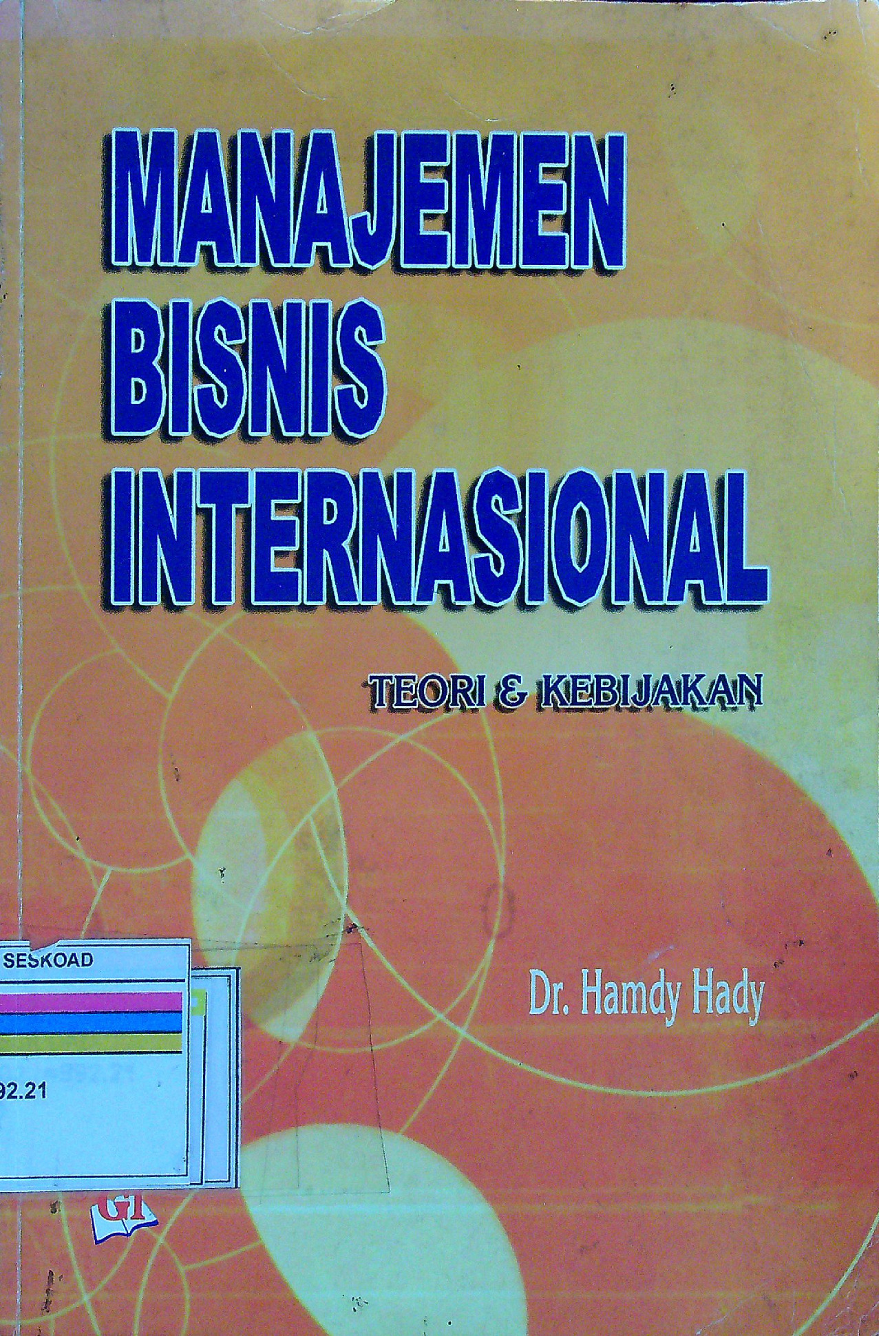 Manajemen Bisnis Internasional Teori & Kebijakan